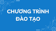CHƯƠNG TRÌNH ĐÀO TẠO