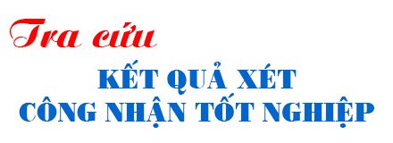 Xét công nhận tốt nghiệp